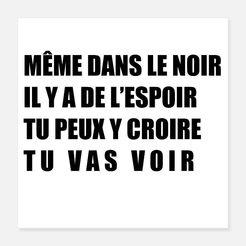Meme dans le noir Poster 40 x 40 cm
