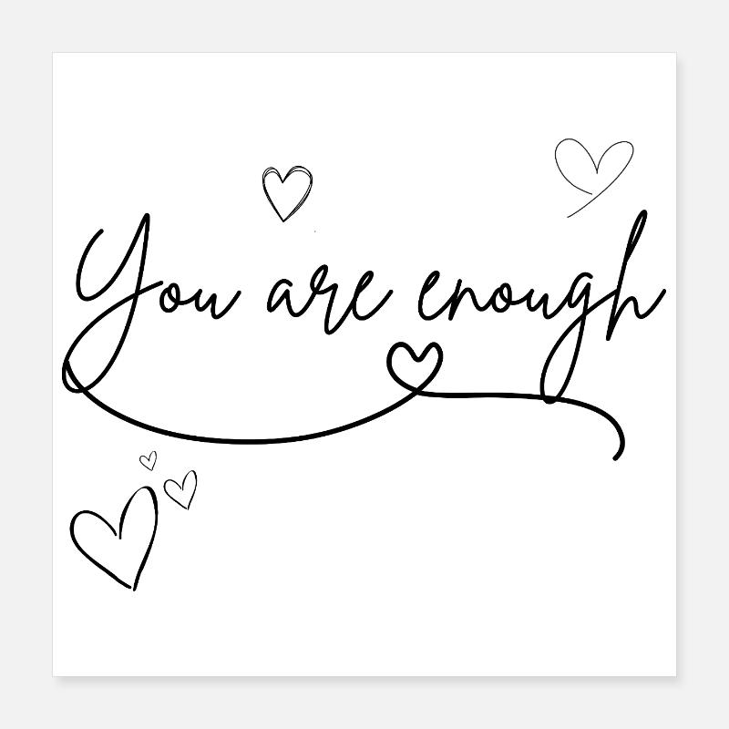 tu es suffisant Poster 40 x 40 cm