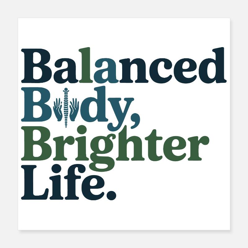 Osteopath Balanced Body Brighter Life Professional Poster 40x40 cm