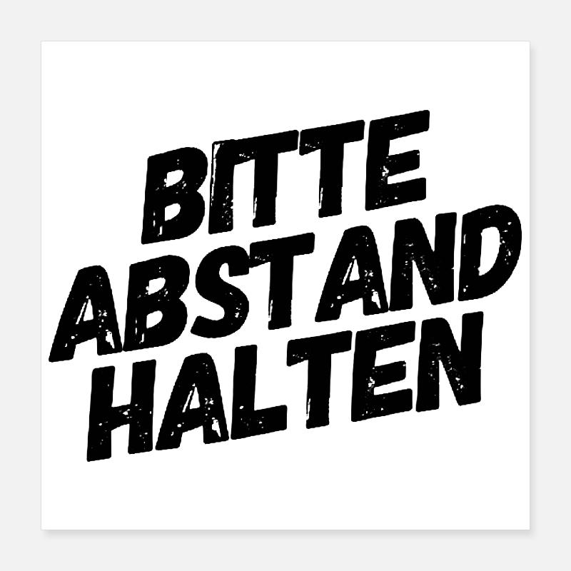 Please keep your distance Corona Crisis Note Poster 16" x 16" (40x40 cm)