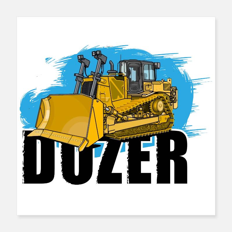 Bulldozer ou bulldozer Poster 40 x 40 cm