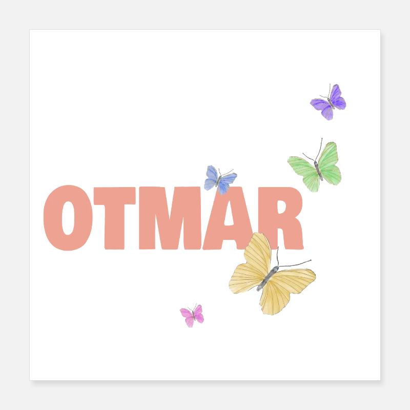 Vorname Otmar Poster 40x40 cm