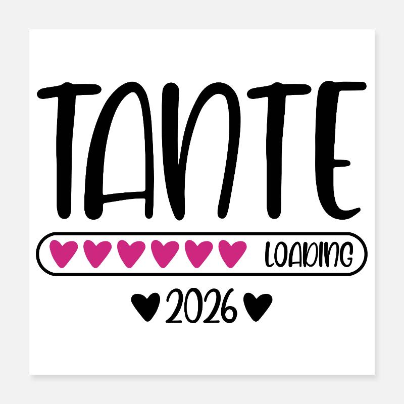 Tante 2026 loading Poster 40x40 cm