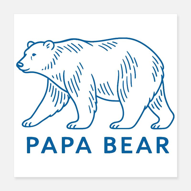 Papa Bear Poster 40x40 cm