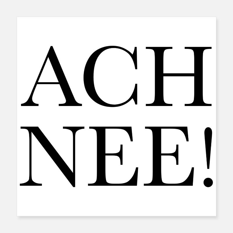 Oh non Poster 40 x 40 cm