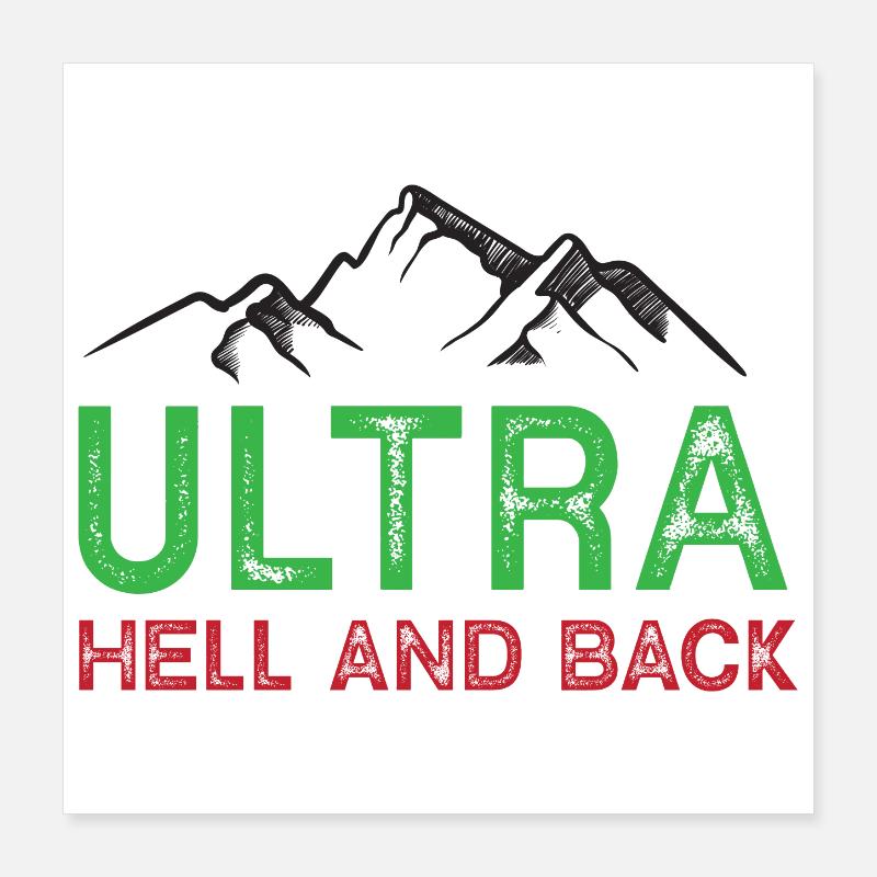 Ultra Running - Hell and Back Poster 16" x 16" (40x40 cm)