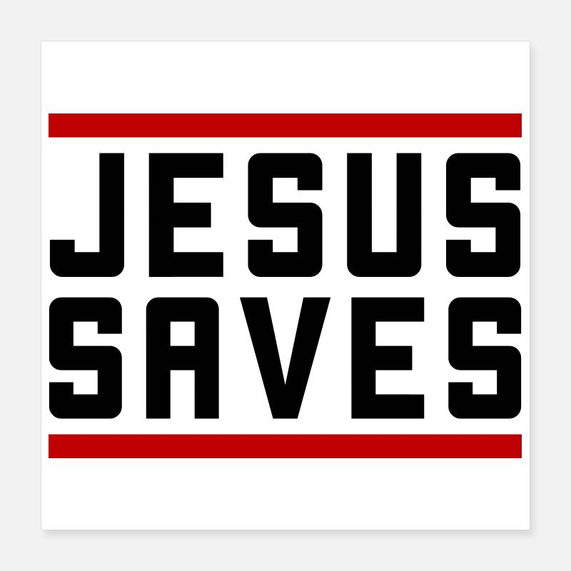 Jésus sauve d’une manière chrétienne Poster 40 x 40 cm