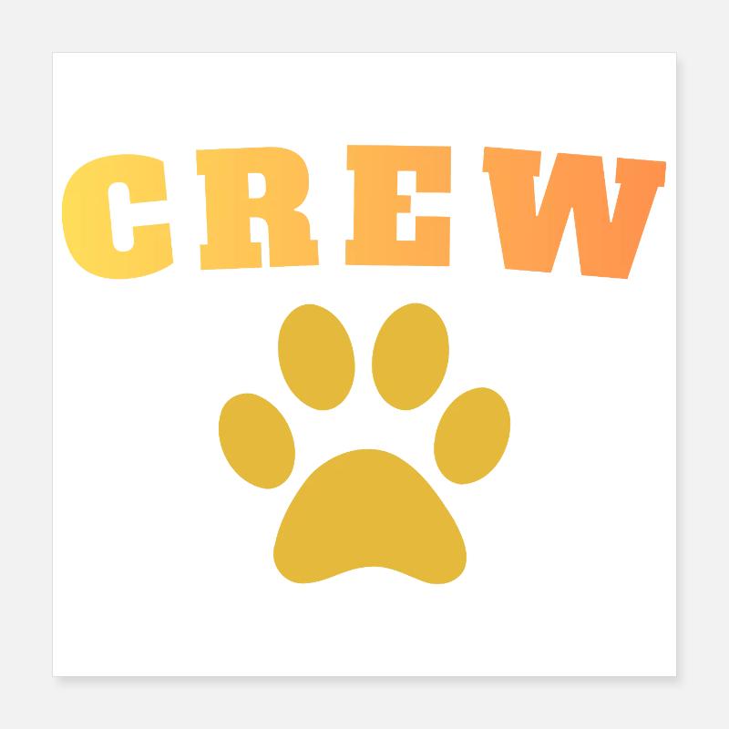 Crew Dog Poster 40x40 cm