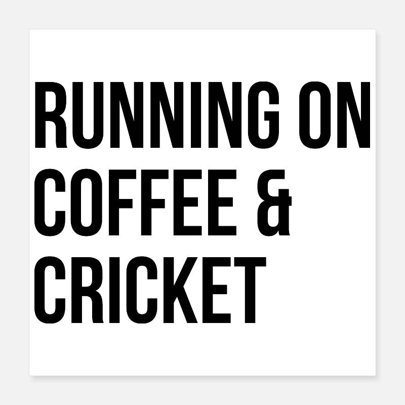 Cricket Poster 16" x 16" (40x40 cm)