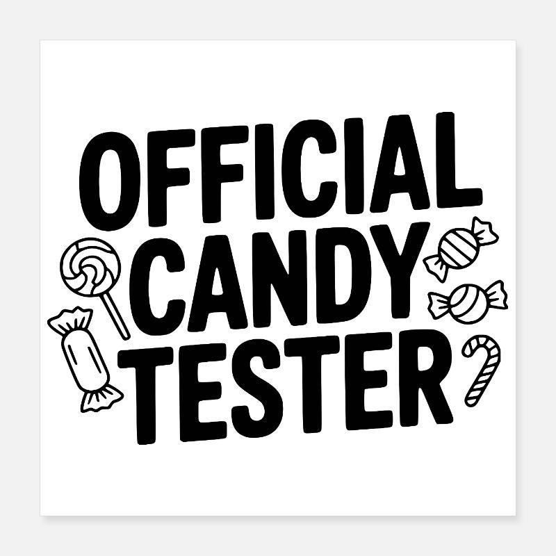 Official Candy Tester Poster 16" x 16" (40x40 cm)