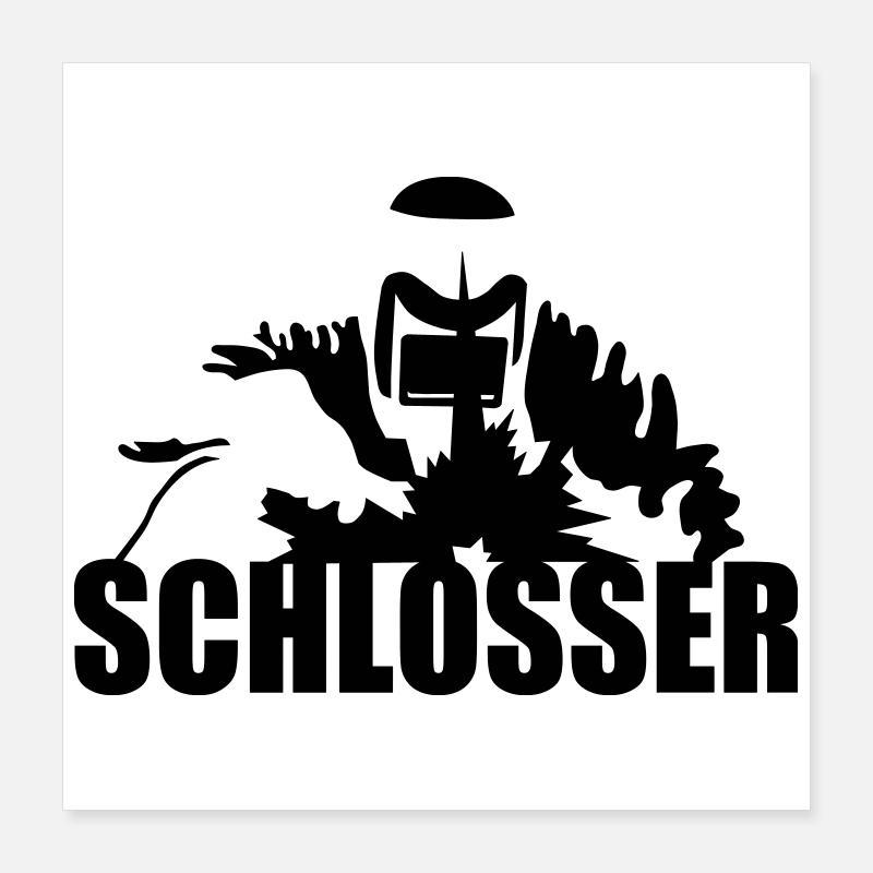 Schlosser Poster 40x40 cm