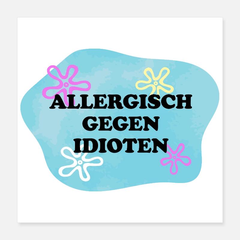 Allergisch gegen Idioten | Sarkasmus Retro Meme Poster 40x40 cm