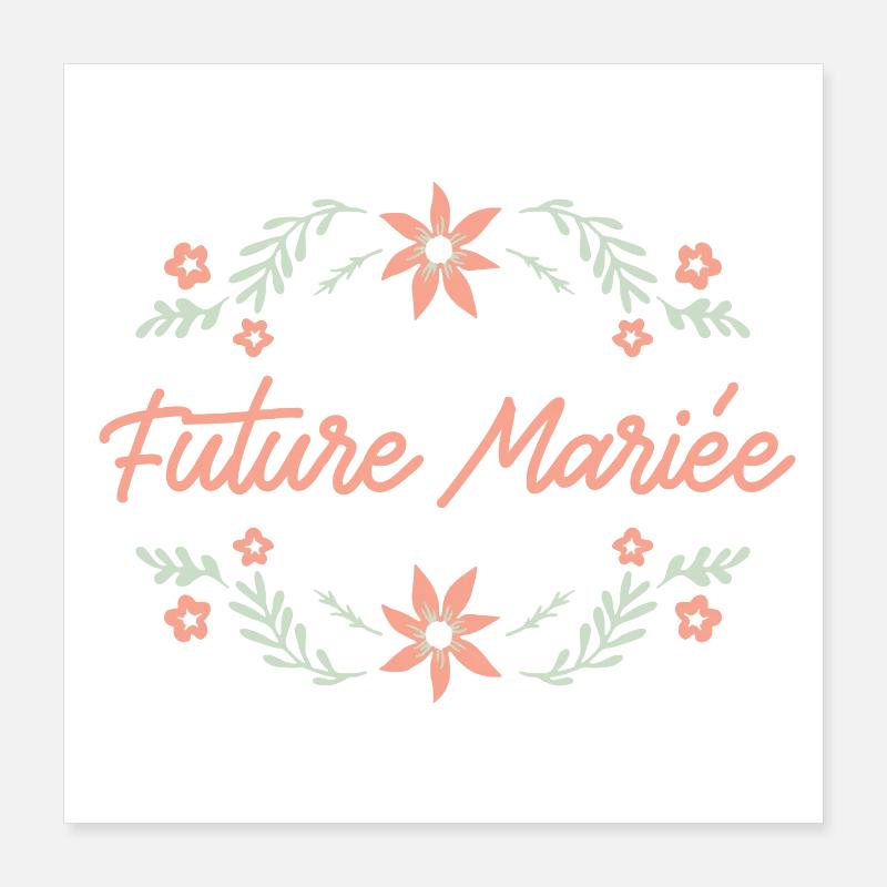 future mariée Poster 40 x 40 cm