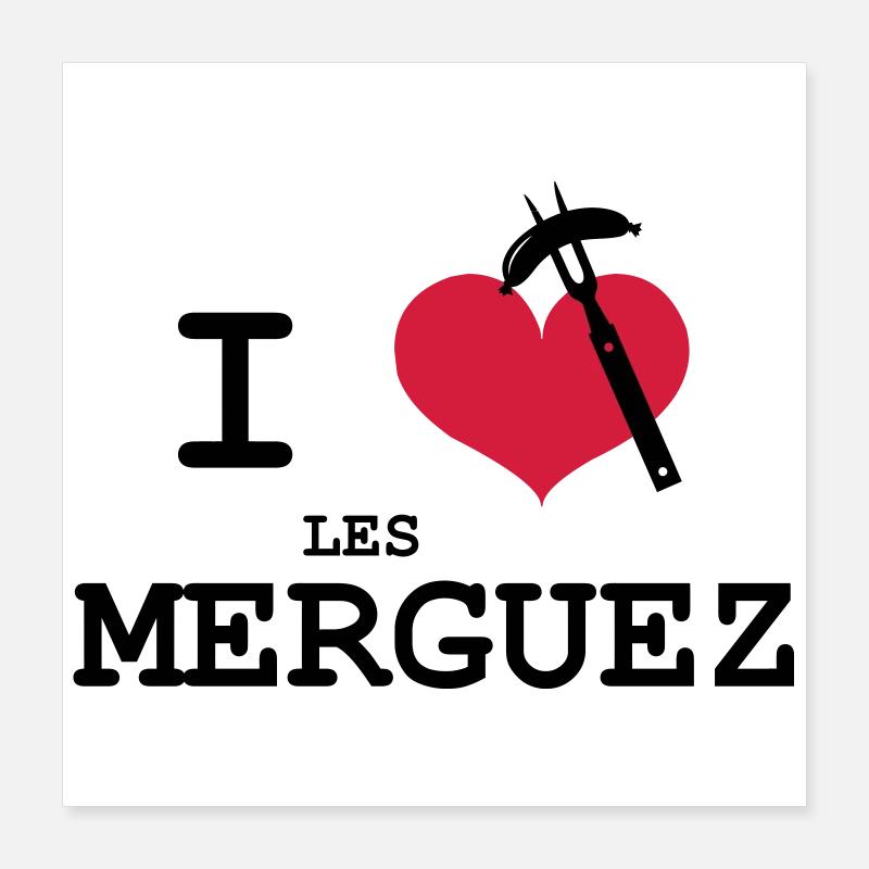 I Love les Merguez Poster 40 x 40 cm
