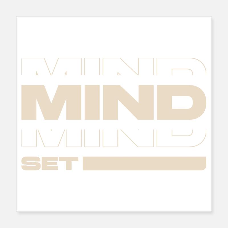 Mentalité – Déclaration de motivation et de réussite - Poster 40 x 40 cm - blanc