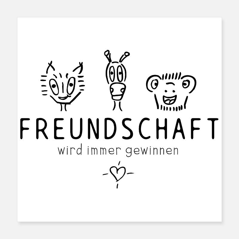 "Freundschaft wird immer gewinnen", schöner Spruch Poster 40x40 cm