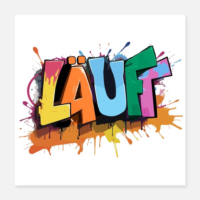 Läuft Statement Läufer Graffiti Lustige Sprüche Poster 40x40 cm