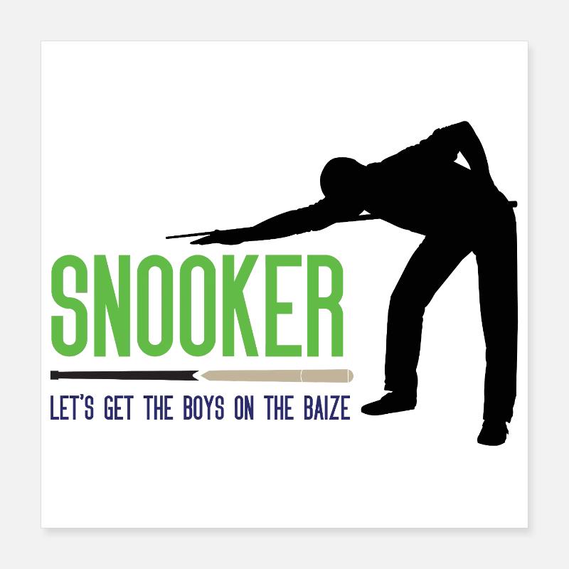 Snooker - Mettons les gars sur le bais Poster 40 x 40 cm