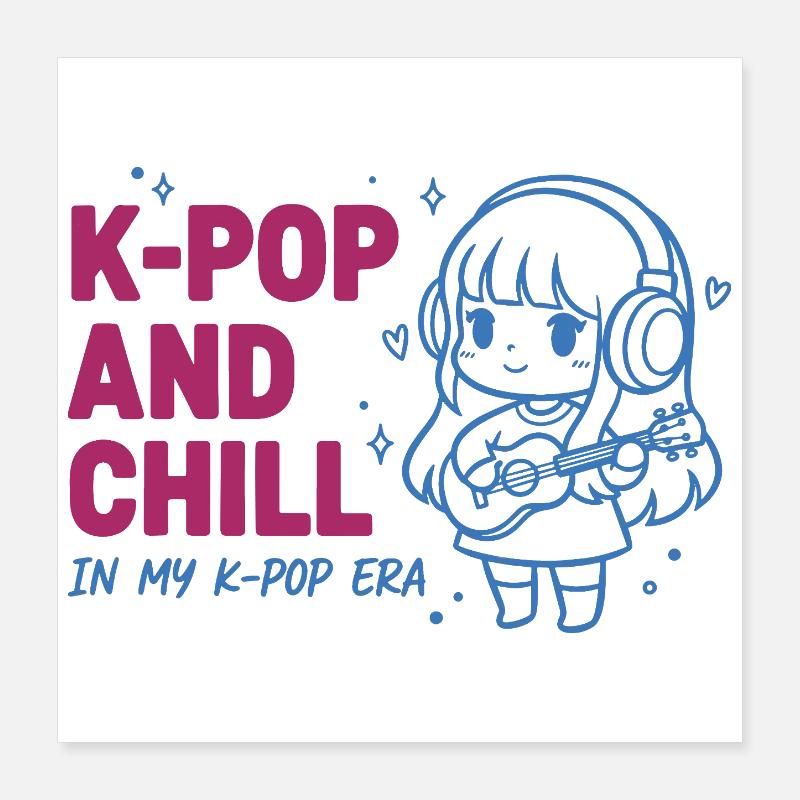 K-Pop et chill à mon époque K-Pop Musique coréenne Poster 40 x 40 cm