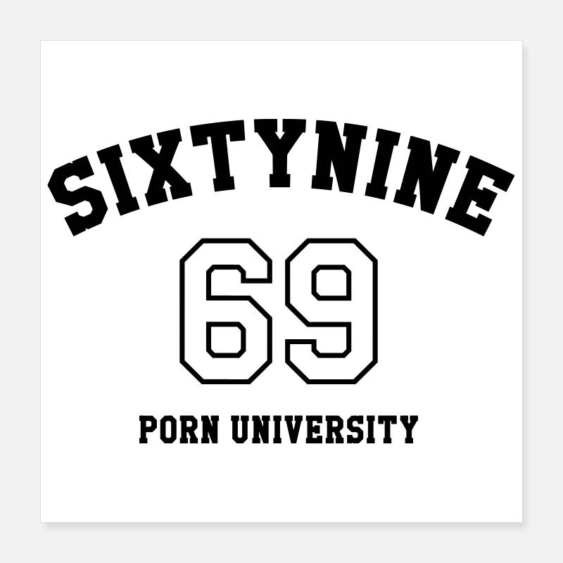 69 Porn University Poster 40x40 cm