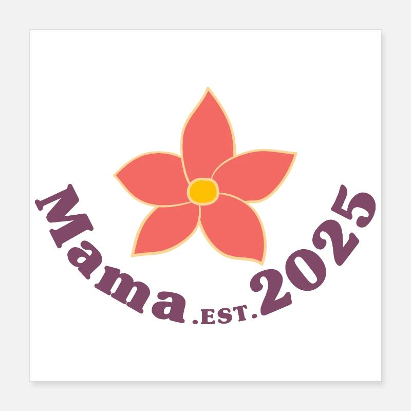 Mama Est 2025 Retro Ich werde Mutter Poster 40x40 cm