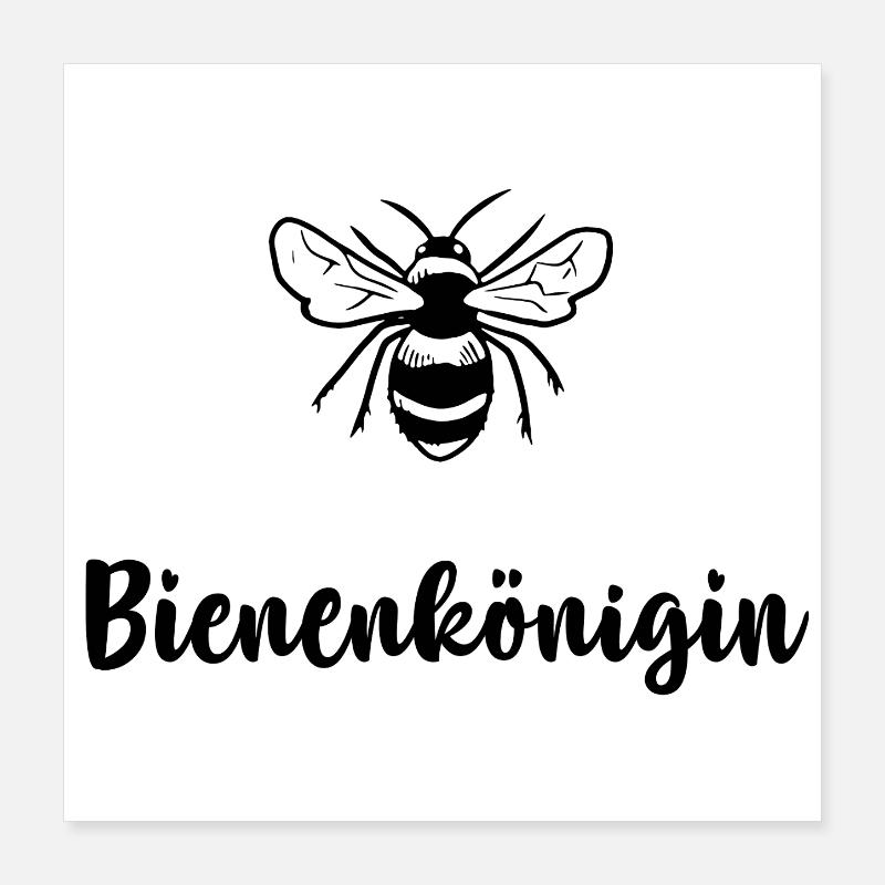 queen bee Poster 16" x 16" (40x40 cm)
