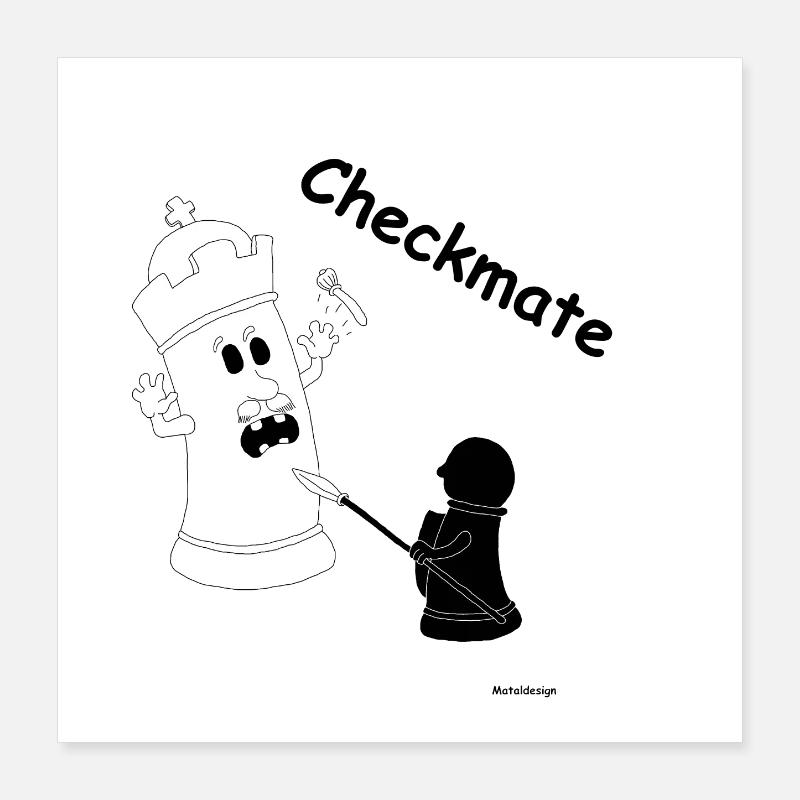 Checkmate / checkmate Poster 16" x 16" (40x40 cm)
