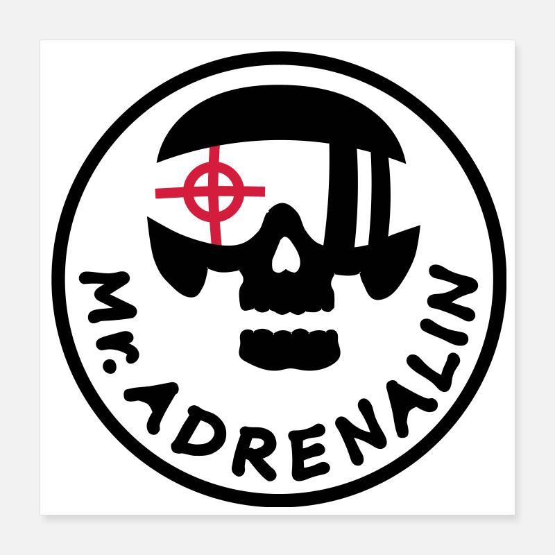 Mr. Adrenalin Poster 40x40 cm