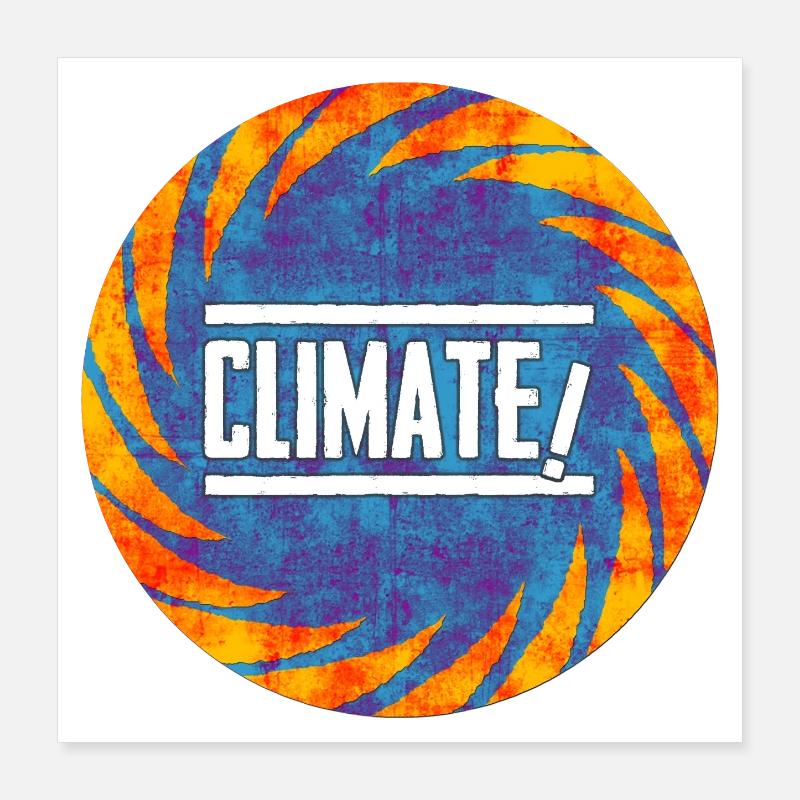 Climate Change Protest Design Poster 16" x 16" (40x40 cm)