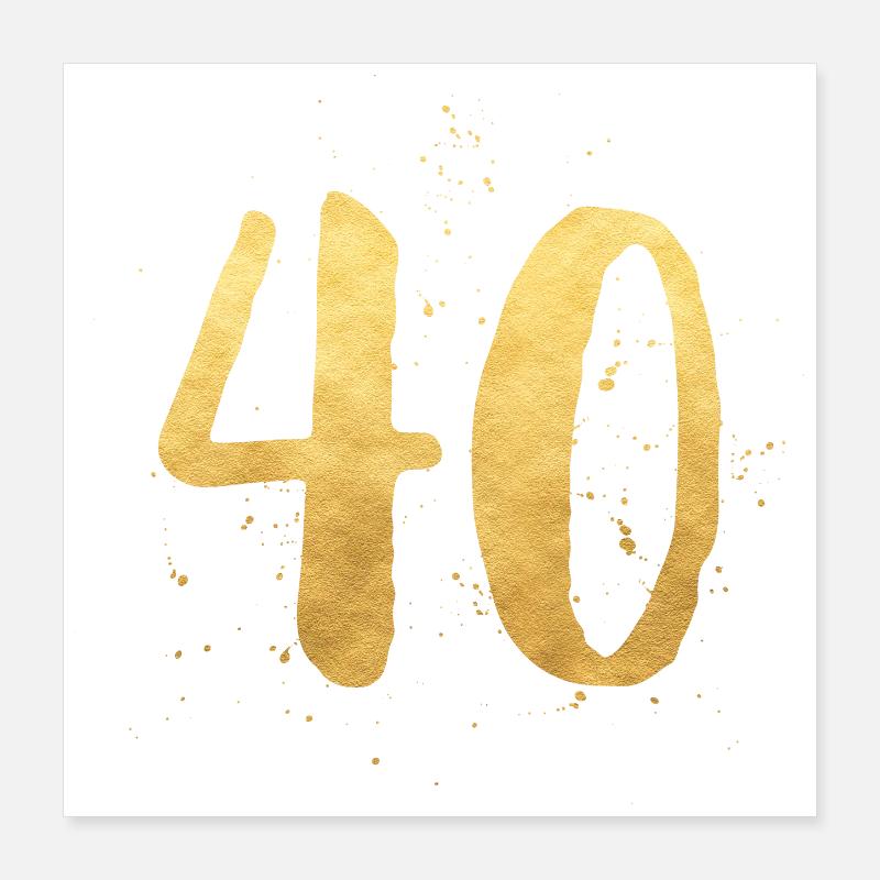 40 gold runder Geburtstag vierzig Poster 40x40 cm