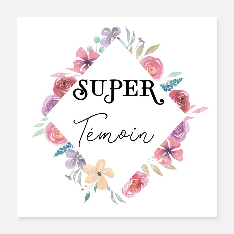 Super Témoin Poster 40 x 40 cm