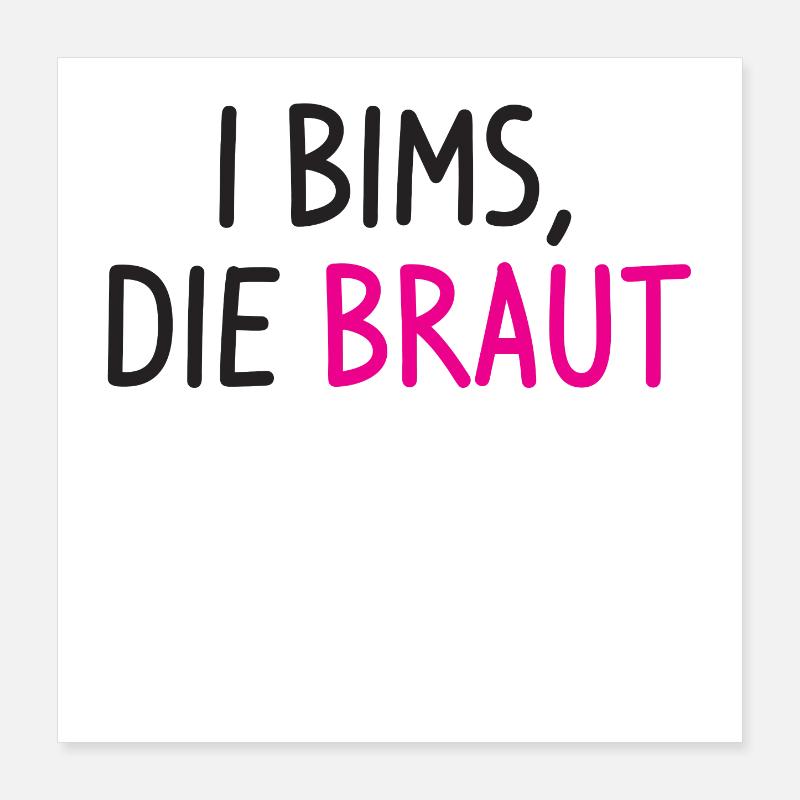 Bride hen party saying Poster 16" x 16" (40x40 cm)