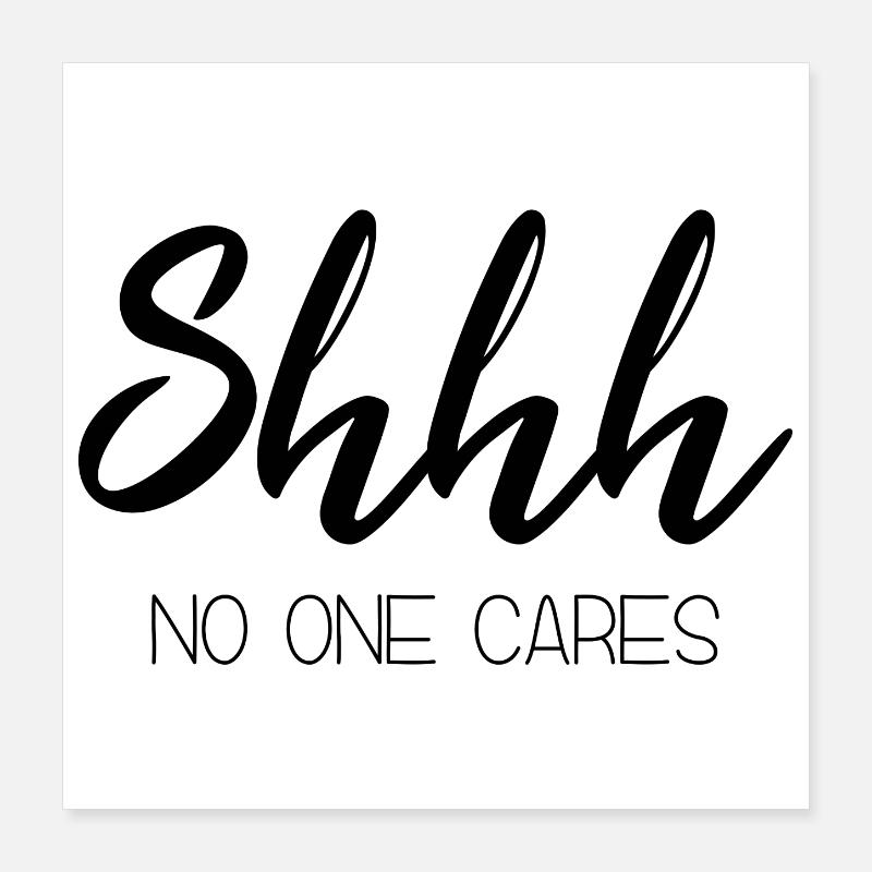 words funny text quote & gift idea - Poster 16" x 16" (40x40 cm) - white