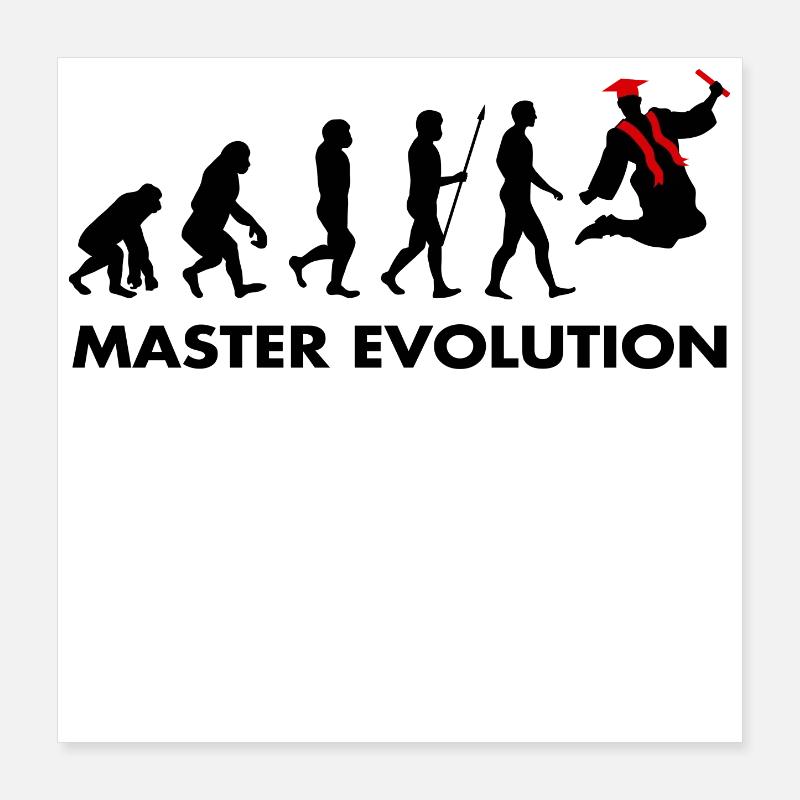 Master Evolution Prüfung Bestanden Schulabschluss Poster 40x40 cm