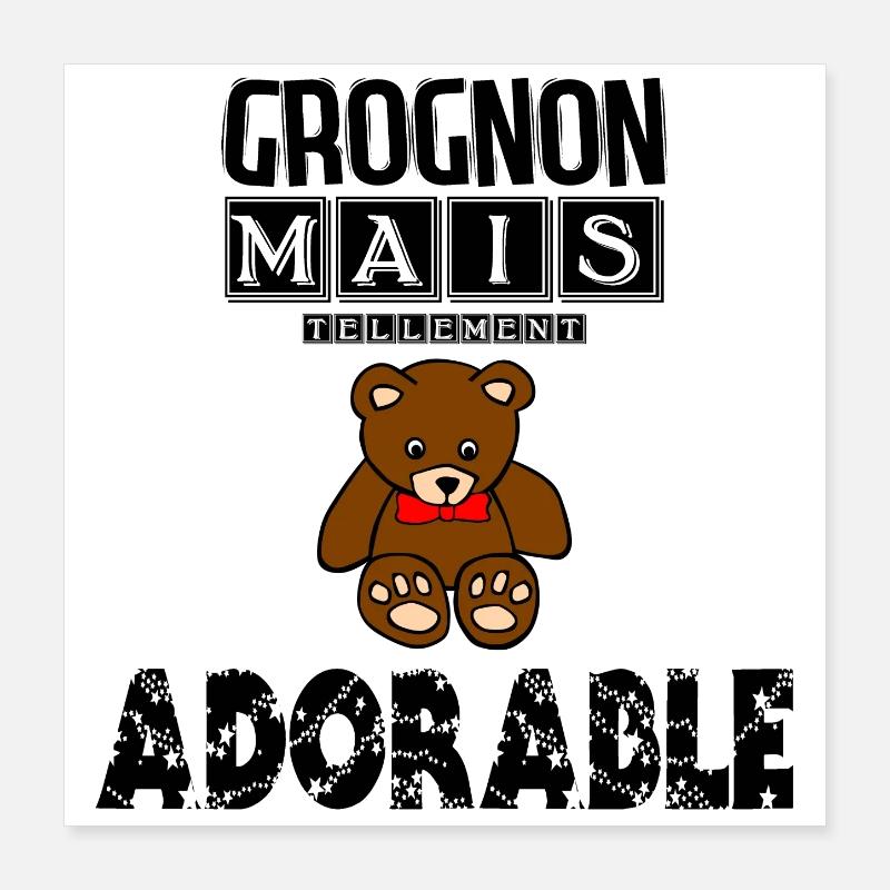 Grumpy But So Adorable Teddy Bear Poster 16" x 16" (40x40 cm)