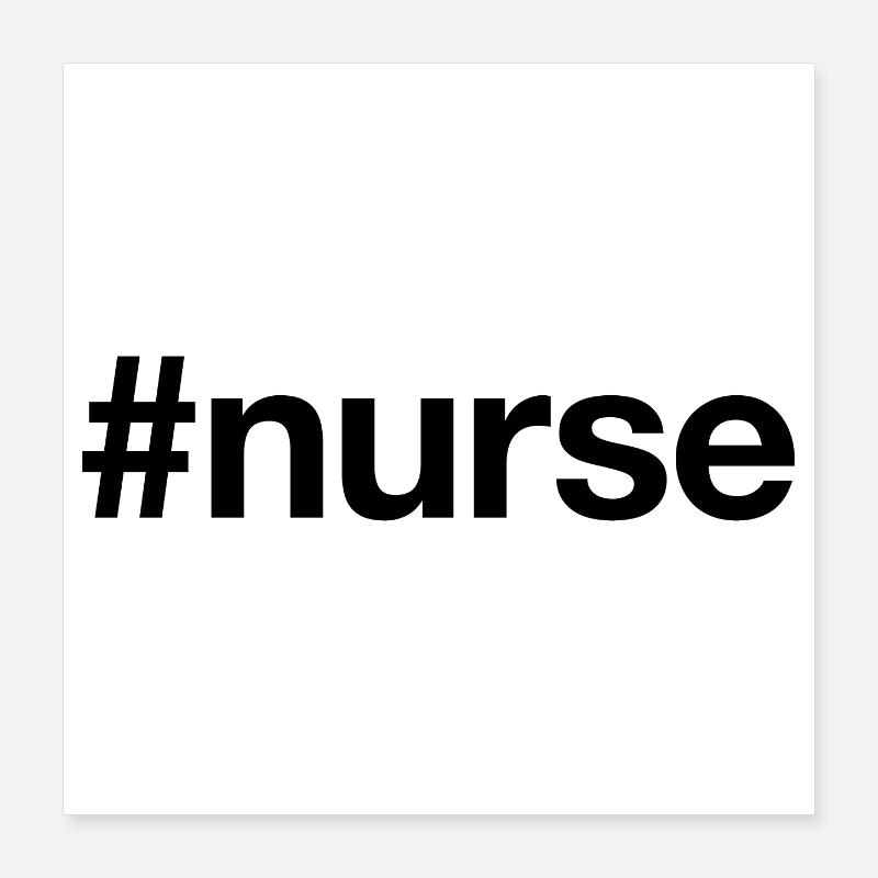 NURSE Poster 16" x 16" (40x40 cm)