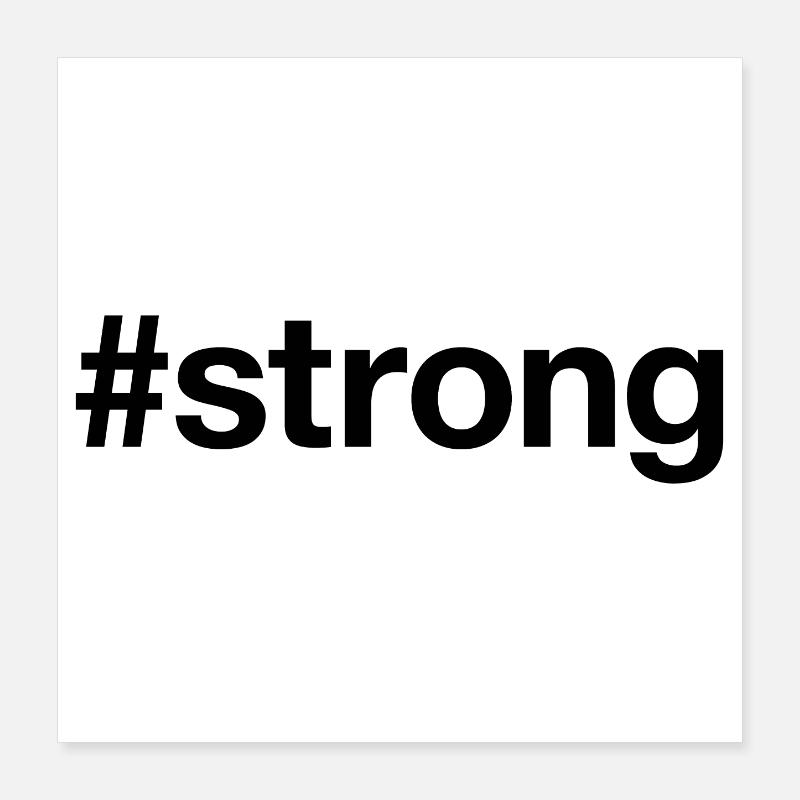 STRONG Poster 40 x 40 cm