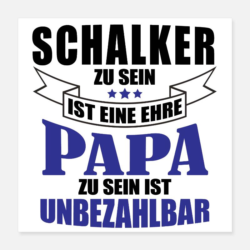 Schalker Papa | Schalke Vatertags Geschenkidee Poster 40x40 cm