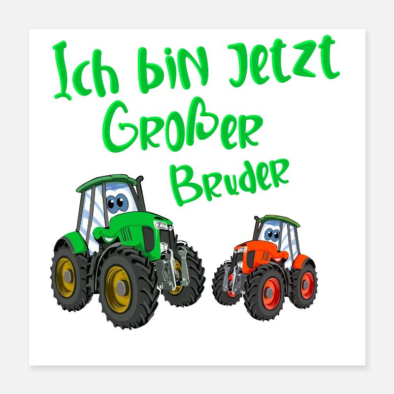 Ich Bin Jetzt Großer Bruder Traktor Poster 40x40 cm