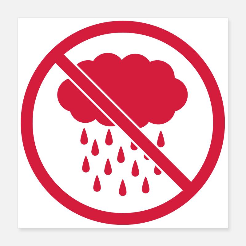 Pluie de signe interdit Poster 40 x 40 cm