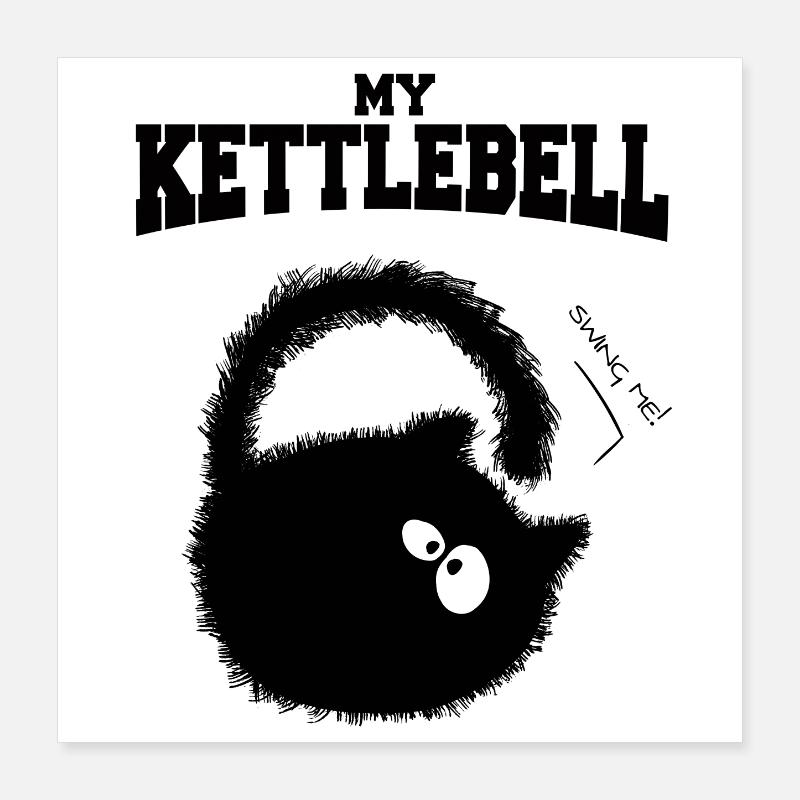 Meine Kettlebell oder Kitte .. Glocke. Poster 40x40 cm