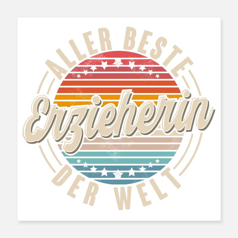 Erzieherin Poster 40x40 cm