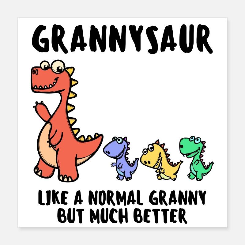 Oma Großmutter Dinosaurier Lustig Statement Poster 40x40 cm