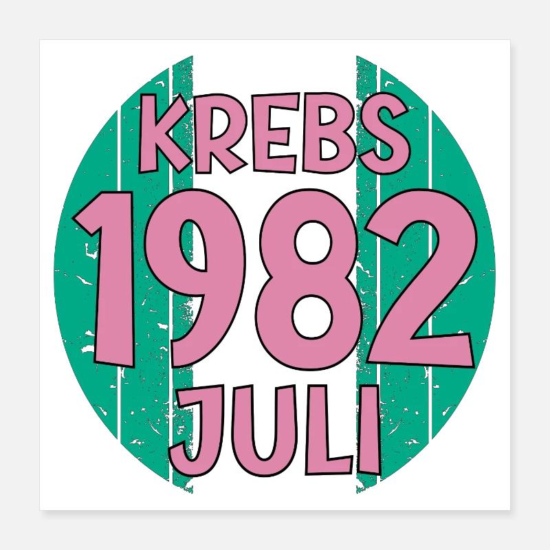 Geburtstag Sternzeichen Krebs Juli 1982 Poster 40x40 cm
