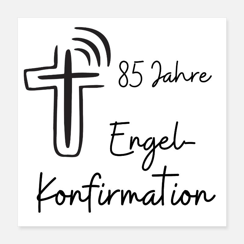 Engel Konfirmation 85 Jahre Jubelkonfirmation Poster 40x40 cm