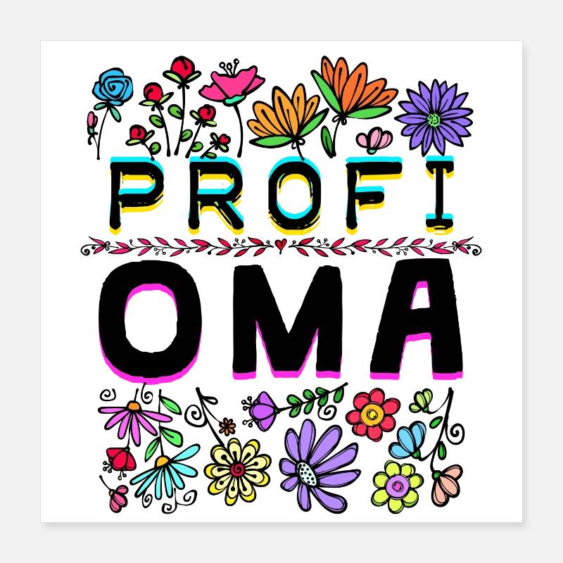 Oma Großmutter Seniorin Alles Gute Statement Poster 40x40 cm