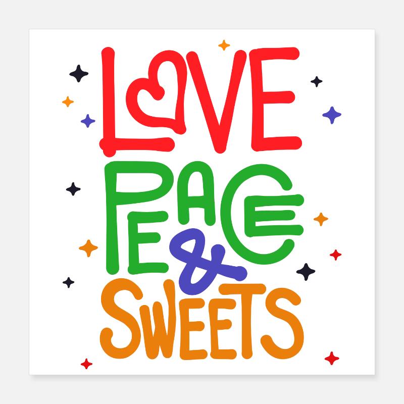 Sweets Statement Dessert Snacking Delicious Poster 16" x 16" (40x40 cm)