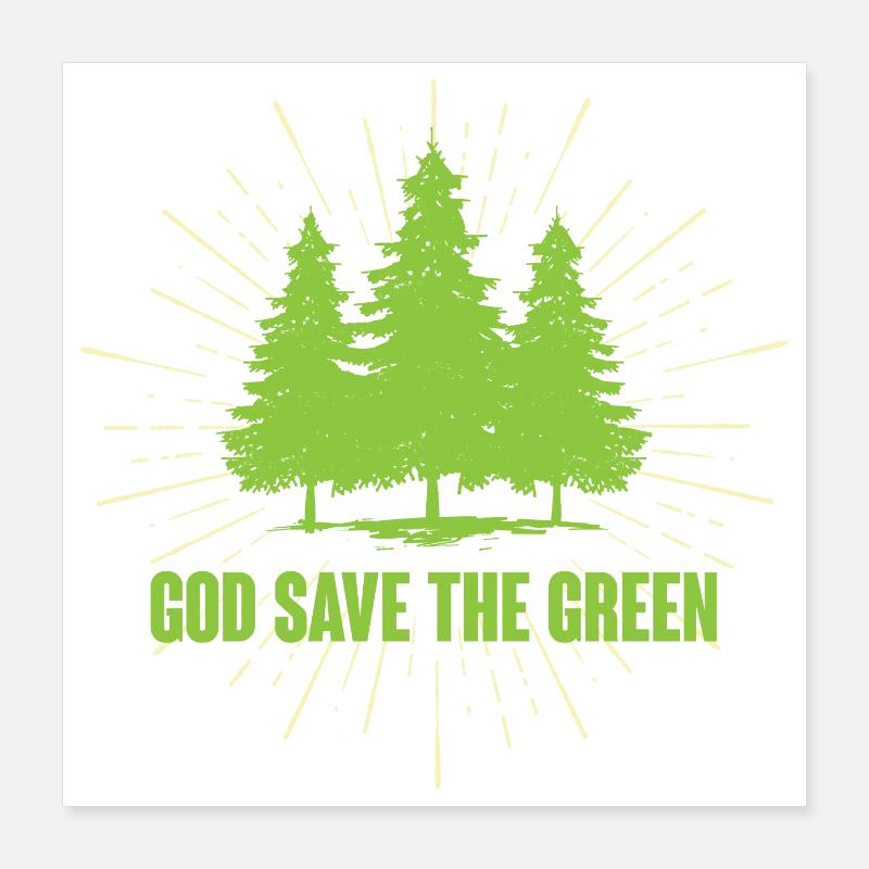 Dieu sauve le vert Poster 40 x 40 cm