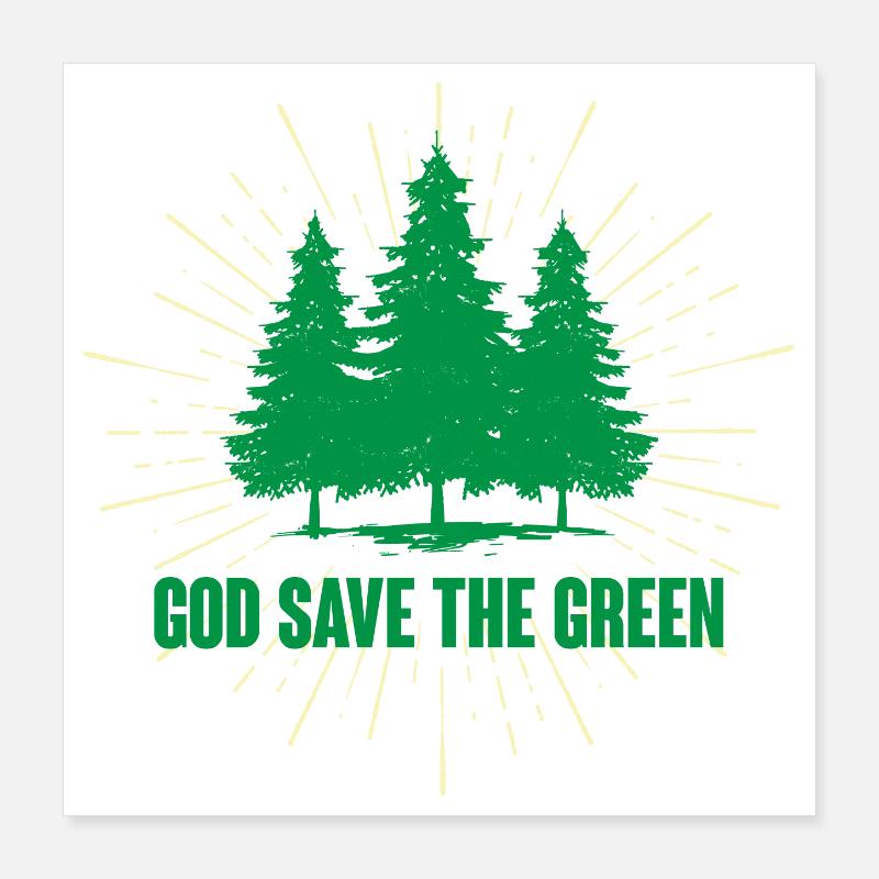 Dieu sauve le vert Poster 40 x 40 cm