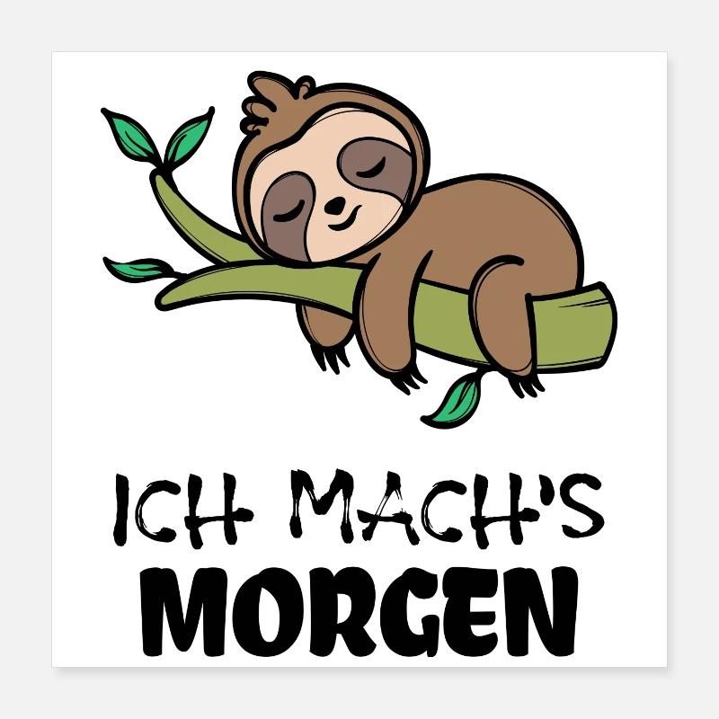 Sloth Sleeping Mammal Animal Statement Lazy Poster 16" x 16" (40x40 cm)